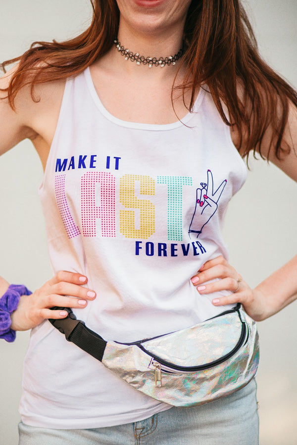 Make It Last Forever | Friendship Never Ends - Girl Power Tank Tops
